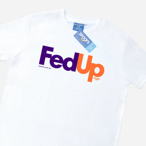 Fed Up (White)